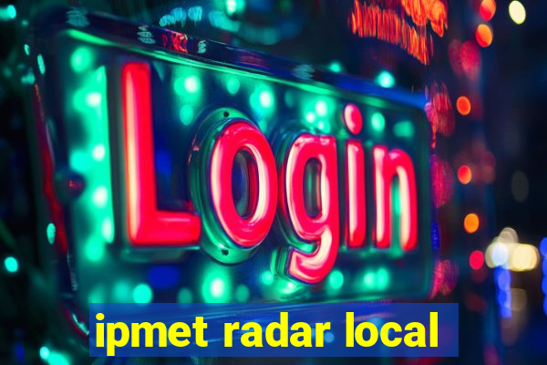 ipmet radar local